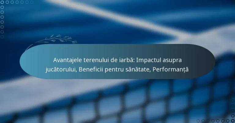 featured-image-avantajele-terenului-de-iarba-impactul-asupra-jucatorului-beneficii-pentru-sanatate-performanta