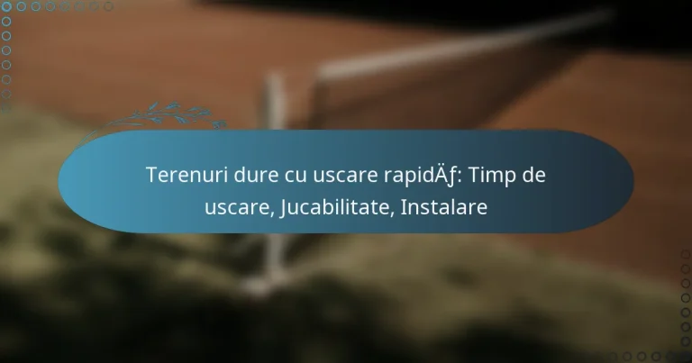 featured-image-terenuri-dure-cu-uscare-rapidaf-timp-de-uscare-jucabilitate-instalare
