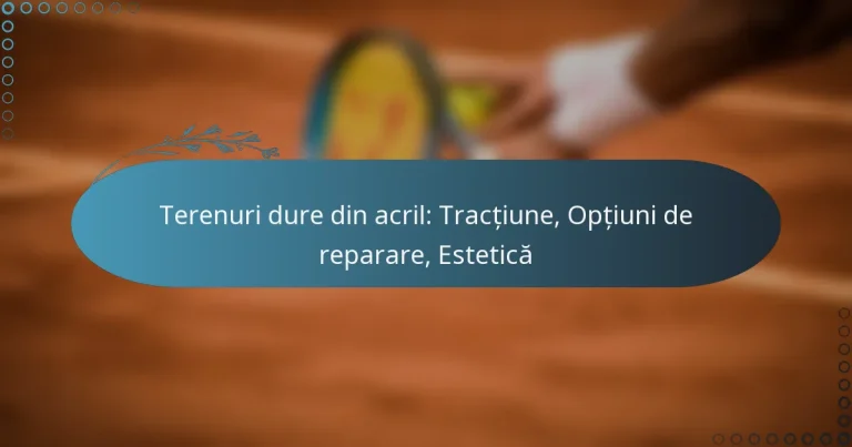 featured-image-terenuri-dure-din-acril-tractiune-optiuni-de-reparare-estetica